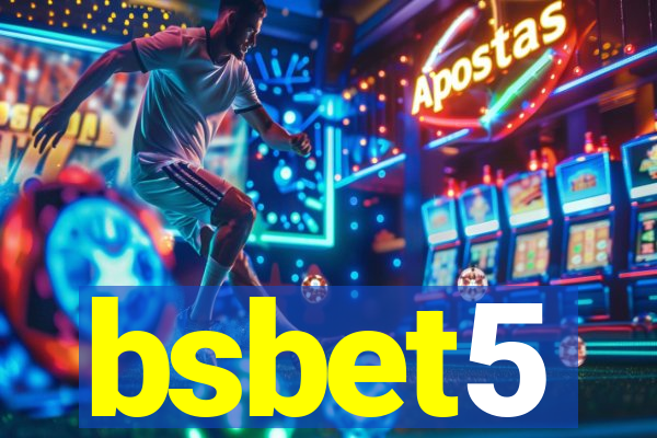 bsbet5