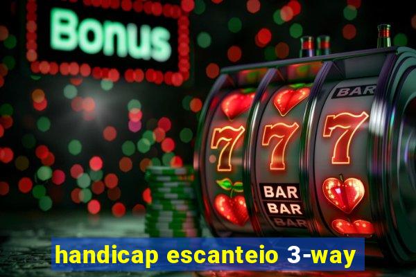 handicap escanteio 3-way