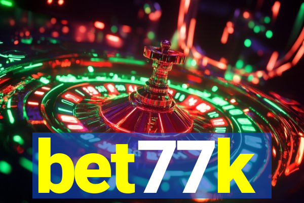 bet77k