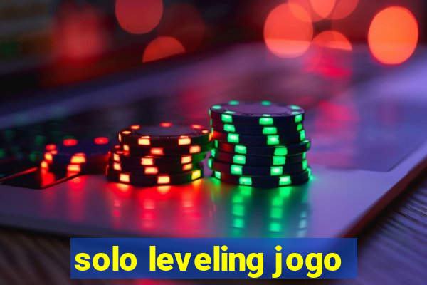 solo leveling jogo