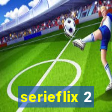 serieflix 2