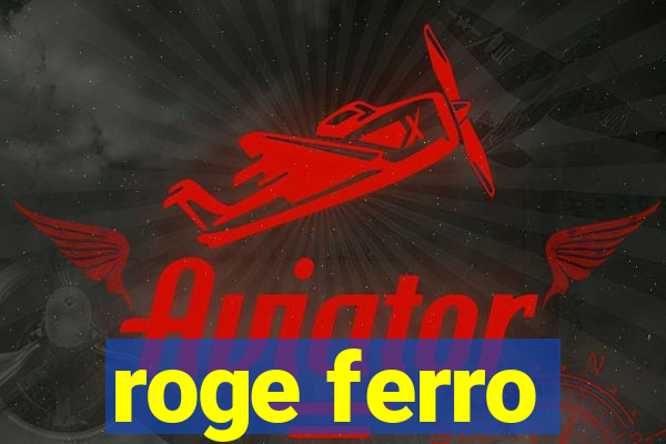 roge ferro