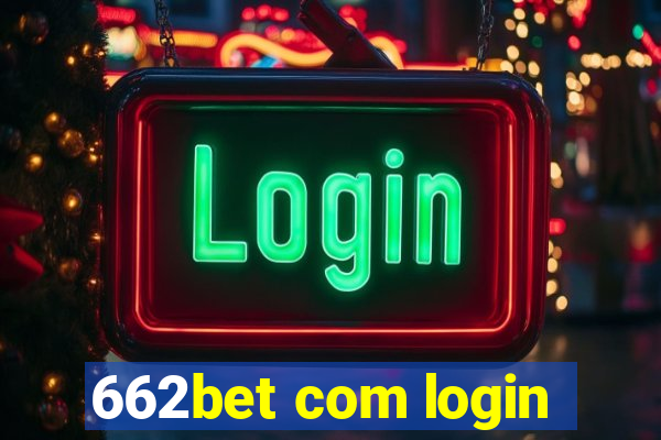 662bet com login