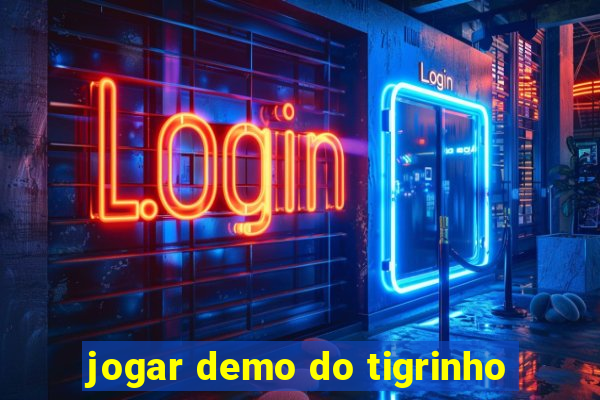 jogar demo do tigrinho