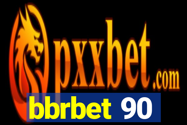 bbrbet 90