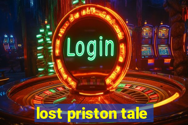 lost priston tale