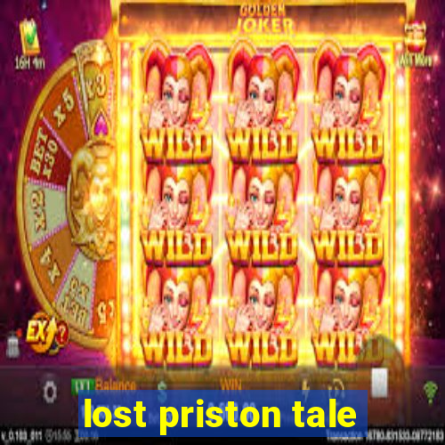 lost priston tale