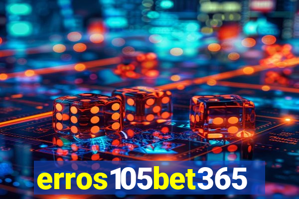 erros105bet365