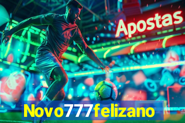 Novo777felizano