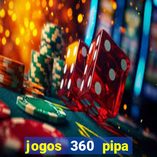 jogos 360 pipa combate 3d