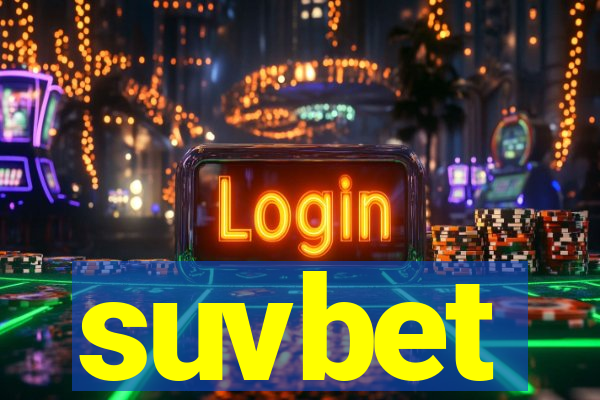 suvbet