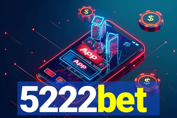 5222bet