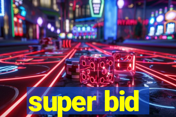 super bid