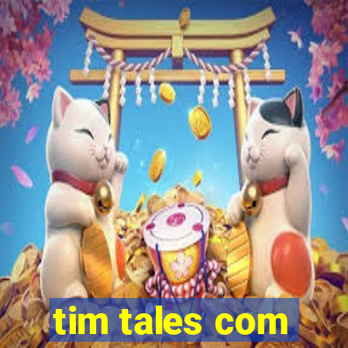 tim tales com