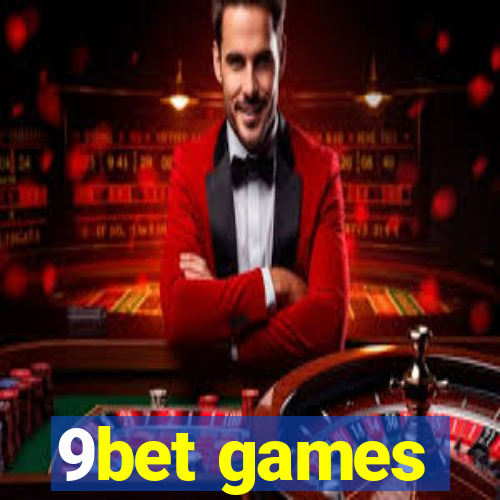 9bet games