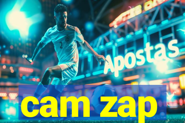 cam zap