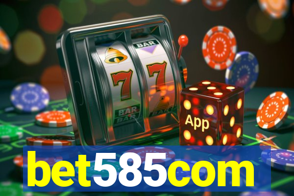 bet585com