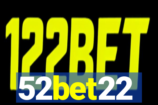 52bet22