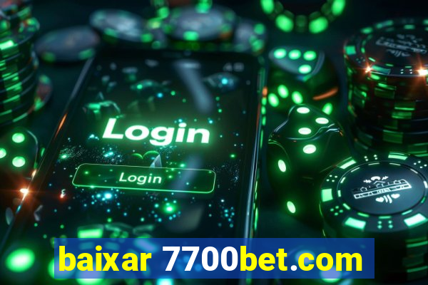 baixar 7700bet.com