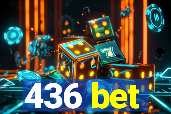 436 bet