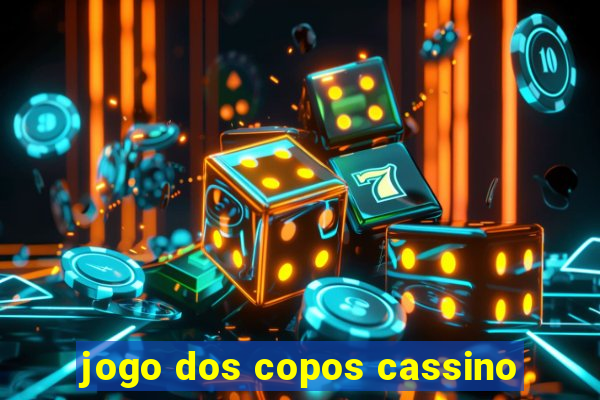 jogo dos copos cassino