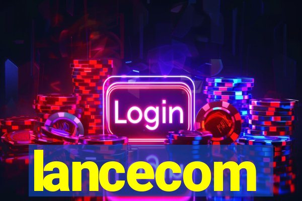 lancecom