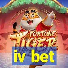 iv bet