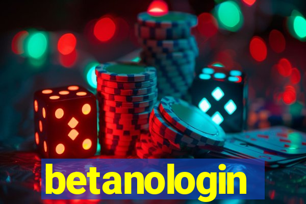 betanologin