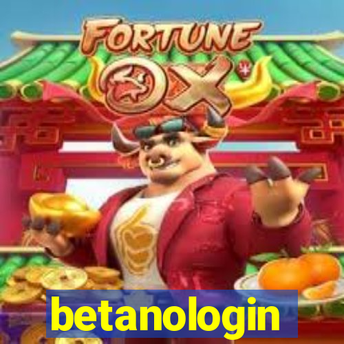 betanologin