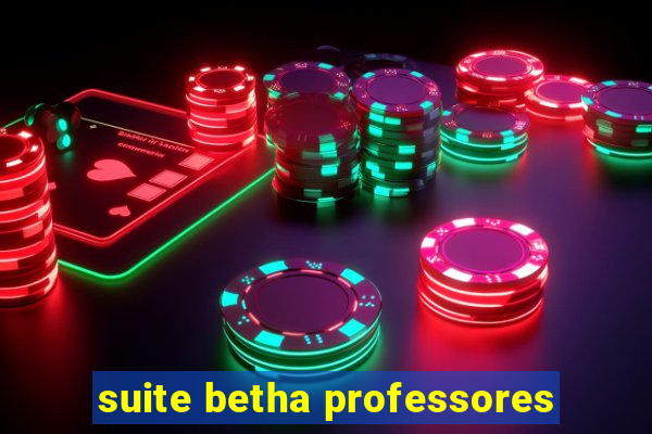 suite betha professores