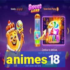 animes18