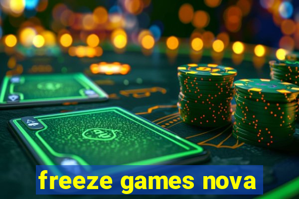 freeze games nova