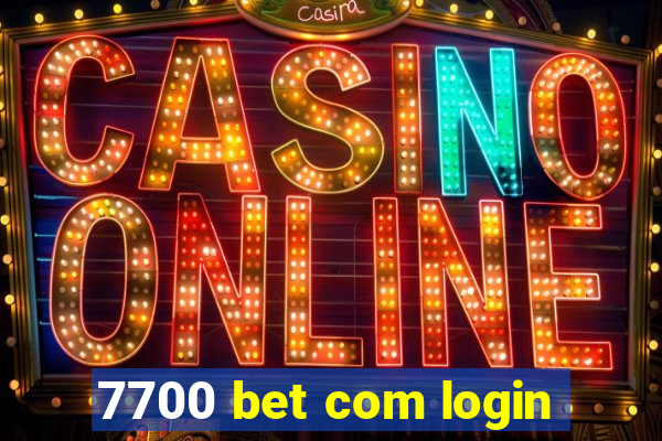 7700 bet com login