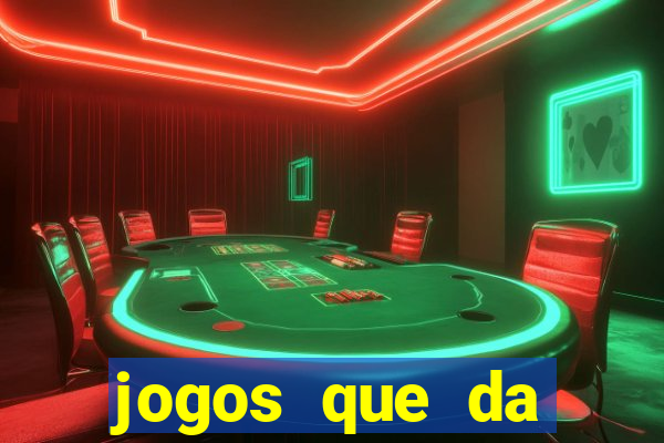 jogos que da dinheiro de verdade sem depositar