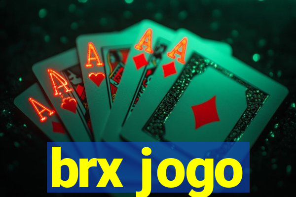 brx jogo