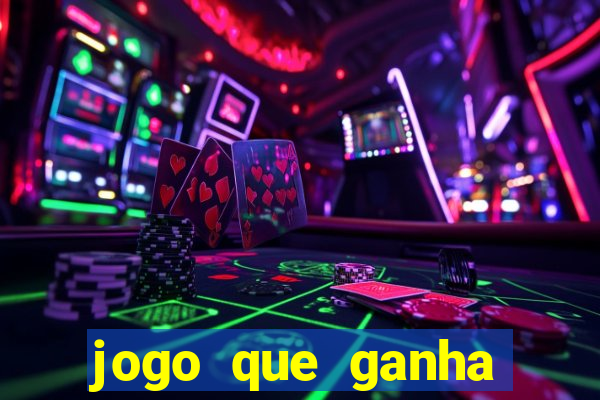 jogo que ganha dinheiro no cadastro sem deposito