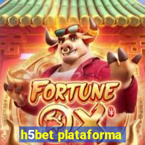 h5bet plataforma