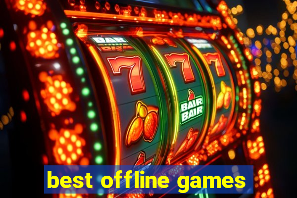 best offline games