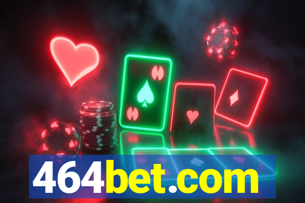 464bet.com