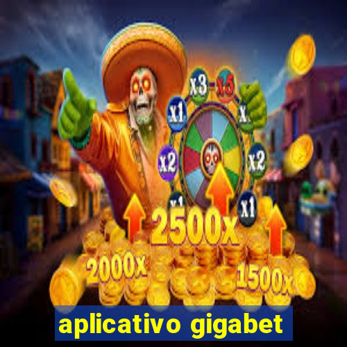 aplicativo gigabet