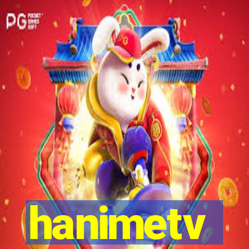 hanimetv