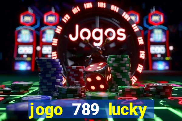 jogo 789 lucky paga mesmo