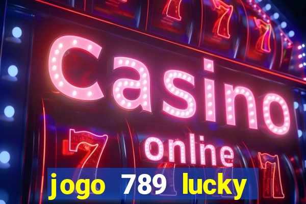 jogo 789 lucky paga mesmo