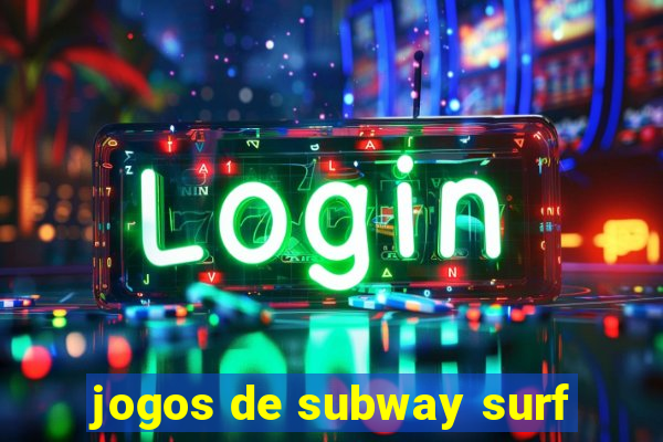 jogos de subway surf