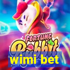 wimi bet