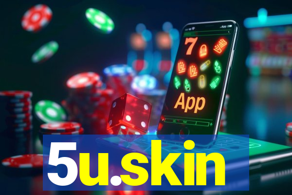 5u.skin