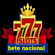 bete nacional