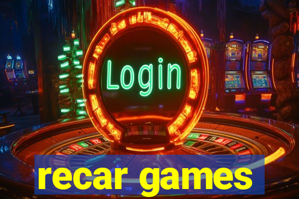 recar games