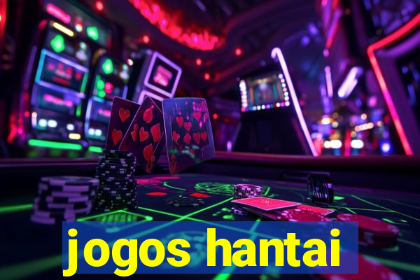 jogos hantai