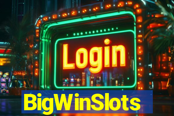 BigWinSlots